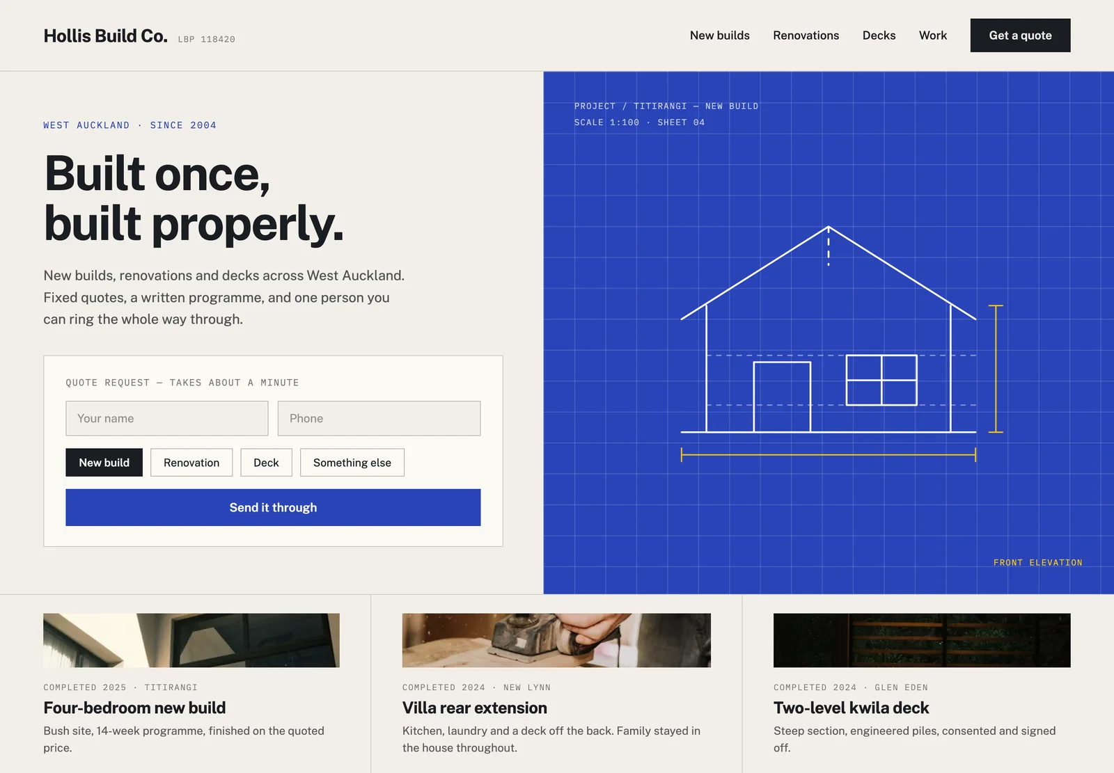 Example build for a builder: a bone-coloured page headed “Built once, built properly”, with a one-minute quote form and a cobalt blueprint elevation.